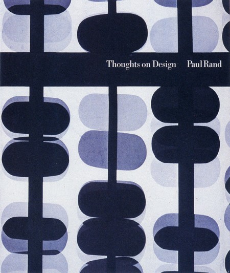 Thoughts on Design by Paul Rand
