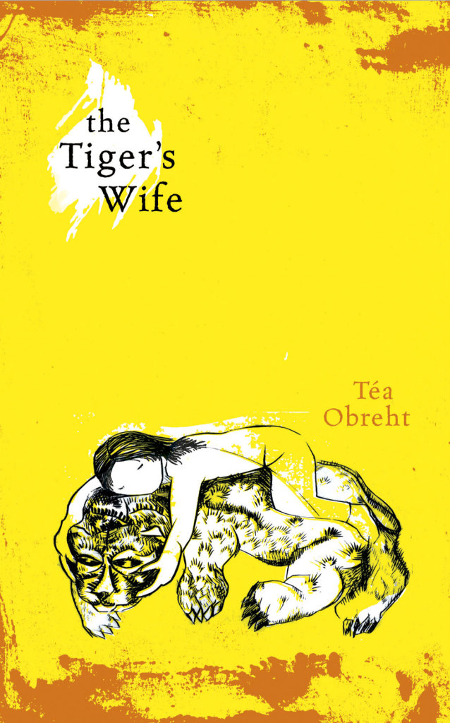The Tiger's Wife-Tea Obreht