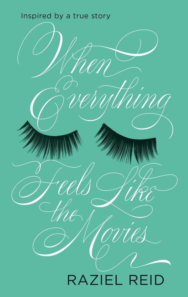 When Everything Feels Like the Movies design Ceara Elliot lettering Martina Flor