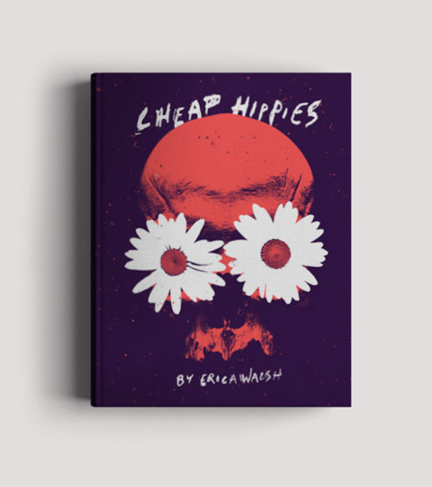 "Cheap Hippies by Erica Walsh is a thriller about a man who must fight his way out of a commune after being abducted by a Bohemian cult"